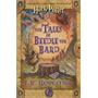 The Tales of Beedle the Bard, Standard Edition The Tales of Beedle the Bard, Standard Edition