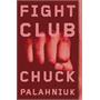 Fight Club: A Novel Fight Club: A Novel