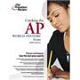 Cracking the AP World History Exam, 2008 Edition (College Test Preparation) Cracking the AP World History Exam, 2008 Edition (College Test Preparation)