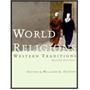World Religions : Western Traditions World Religions : Western Traditions