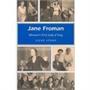 Jane Froman Jane Froman