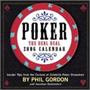 Poker: The Real Deal (2006 Day-to-Day Calendar) Poker: The Real Deal (2006 Day-to-Day Calendar)